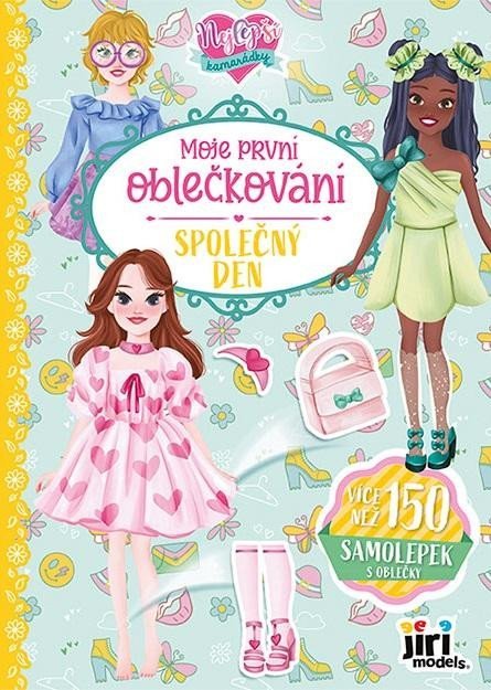 neuveden: Moje první oblečkování Nejlepší kamarádky Společný den