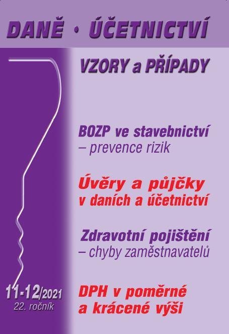 neuveden: DÚVaP 11-12/2021 BOZP ve stavebnictví, Úvěry a půjčky, Zdravotní pojištění,