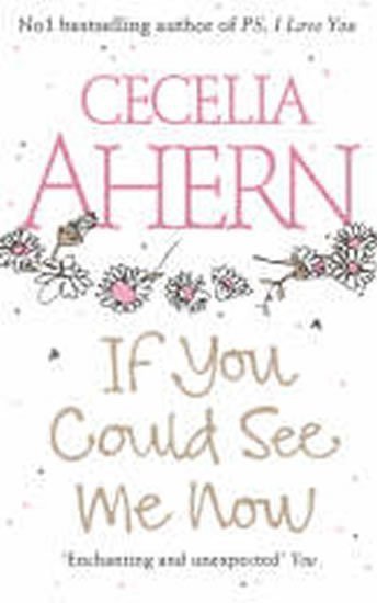 Ahernová Cecelia: If You Could See Me Now