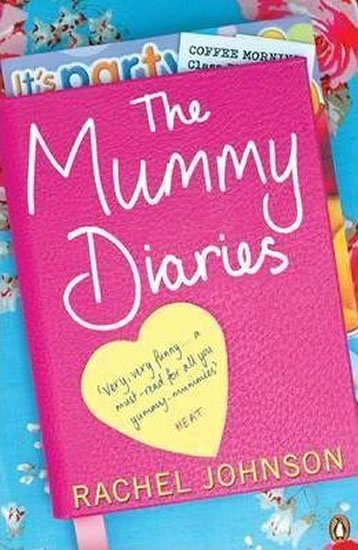Johnson Rachel: The Mummy Diaries