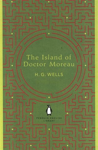 Wells H. G.: The Island of Doctor Moreau