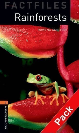 Akinyemi Rowena: Oxford Bookworms Factfiles 2 Rainforests with Audio Mp3 Pack (New Edition)