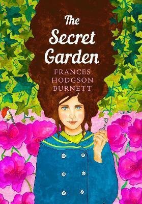 Hodgson Burnett Frances: The Secret Garden