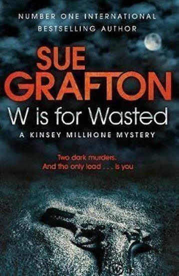 Graftonová Sue: W is for Wasted
