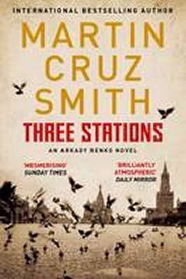 Cruz Smith Martin: Three Stations
