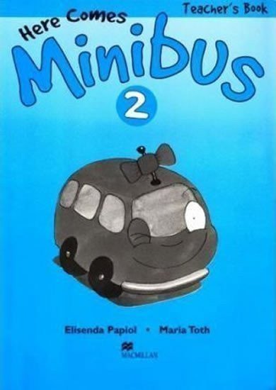 Papiol Elisenda: Here Comes Minibus! Level 2 Teacher´s Book