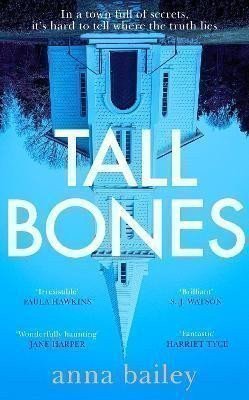 Bailey Anna: Tall Bones