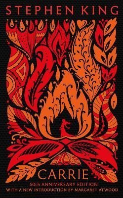 King Stephen: Carrie: Fiftieth Anniversary CLASSIC EDITION with a new introduction by Mar