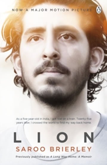 Brierley Saroo: Lion: A Long Way Home