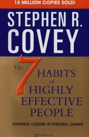 Covey Stephen R.: 7 Habbits of Highly Effective
