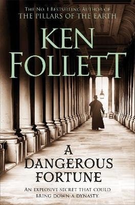 Follett Ken: Dangerous Fortune