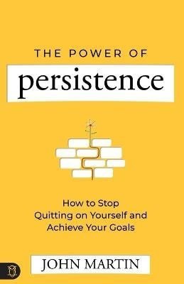Martin John: Power of Persistence