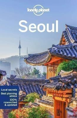 Lonely Planet: Lonely Planet Seoul