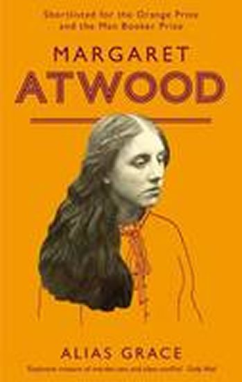 Atwoodová Margaret: Alias Grace