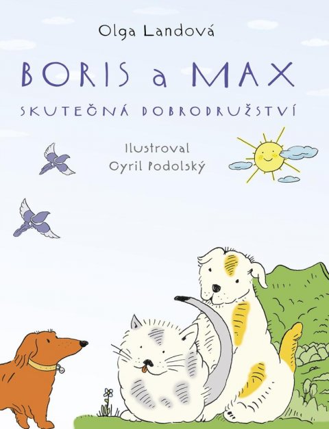 Landová Olga: Boris a Max Landová Olga: Boris a Max