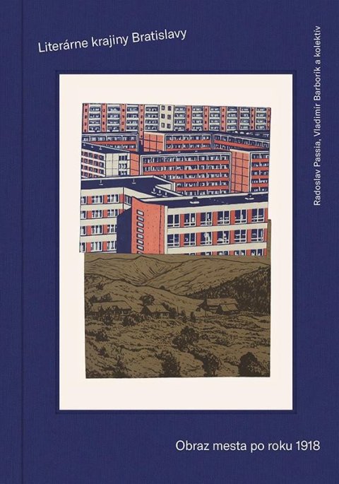 Passia Radoslav: Literárne krajiny Bratislavy /Obraz mesta (slovensky)