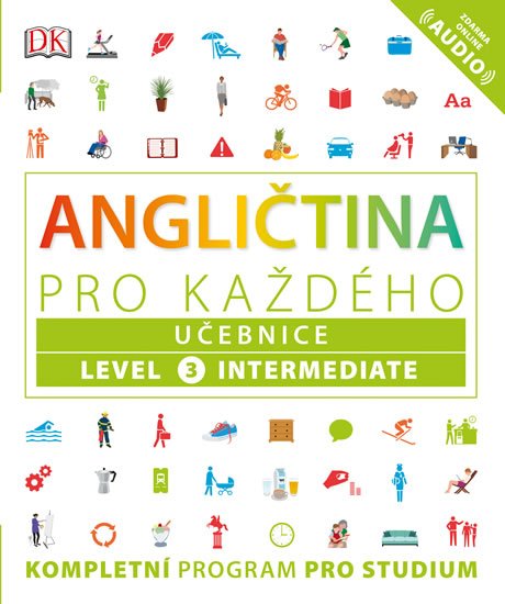 Bowen Tim: Angličtina pro každého, učebnice, úroveň 3, Intermediate Bowen Tim: Angličtina pro každého, učebnice, úroveň 3, Intermediate