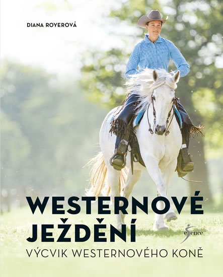Royerová Diana: Westernové ježdění Royerová Diana: Westernové ježdění
