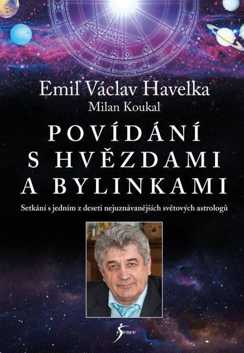 Koukal Milan: Povídání s hvězdami a bylinkami - Setkání s jedním z nejuznávanějších světo