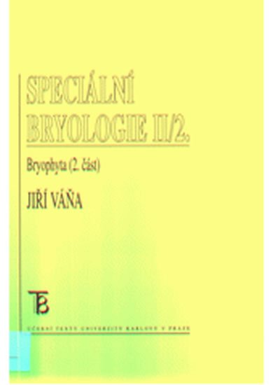 Váňa Jiří: Speciální bryologie II/2
