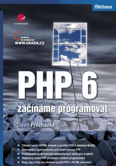 Procházka David: PHP 6 - začínáme programovat