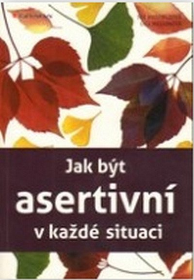 Hasson Gill: Jak být asertivní v každé situaci