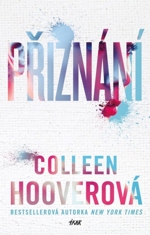 Hooverová Colleen: Přiznání