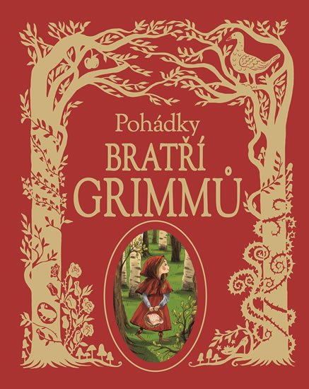 Grimm Jacob Ludwig Karl: Pohádky bratří Grimmů