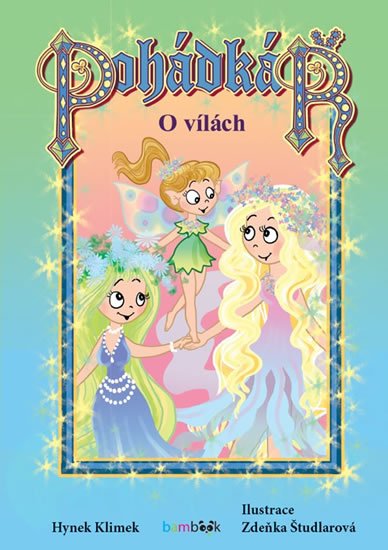 Klimek Hynek: Pohádkář - O vílách