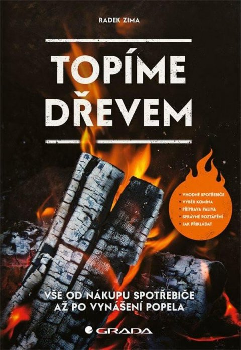 Zima Radek: Topíme dřevem Zima Radek: Topíme dřevem