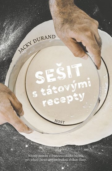 Durand Jacky: Sešit s tátovými recepty Durand Jacky: Sešit s tátovými recepty