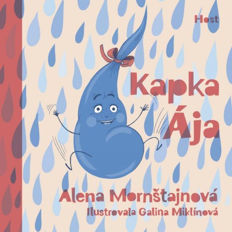 Mornštajnová Alena: Kapka Ája Mornštajnová Alena: Kapka Ája