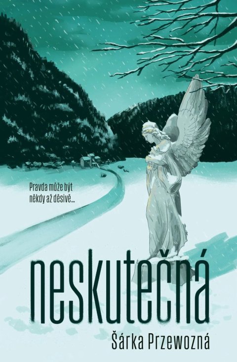 Przewozná Šárka: Neskutečná