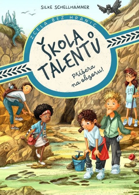 Schellhammer Silke: Škola talentů 3 - Příšera na obzoru!