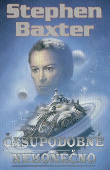 Baxter Stephen: Časupodobné nekonečno