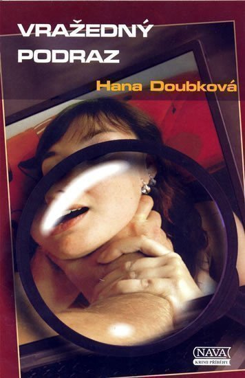 Doubková Hana: Vražedný podraz