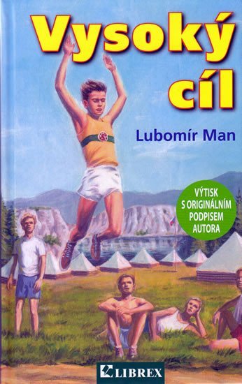 Man Lubomír: Vysoký cíl Man Lubomír: Vysoký cíl