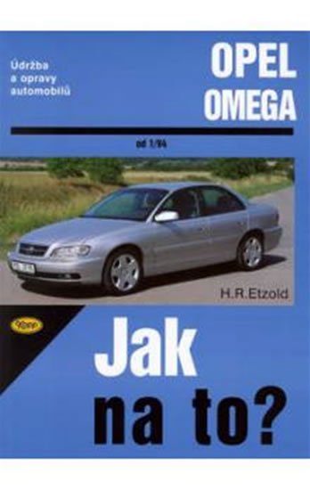 Etzold Hans-Rüdiger: Opel Omega B - 1/94 - 7/03 - Jak na to? - 69.