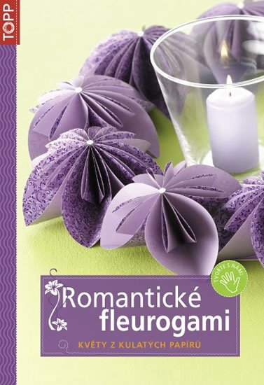 neuveden: Romantické fleurogami - Květy z kulatých papírů - TOPP neuveden: Romantické fleurogami - Květy z kulatých papírů - TOPP