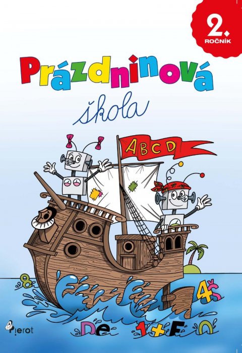 Šulc Petr: Prázdninová škola 2. ročník Šulc Petr: Prázdninová škola 2. ročník