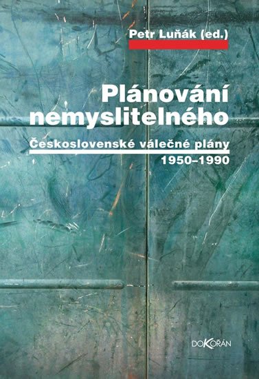 Luňák Petr: Plánování nemyslitelného