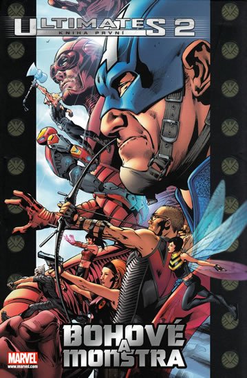 Millar Mark: Ultimates 2/1 - Bohové a monstra