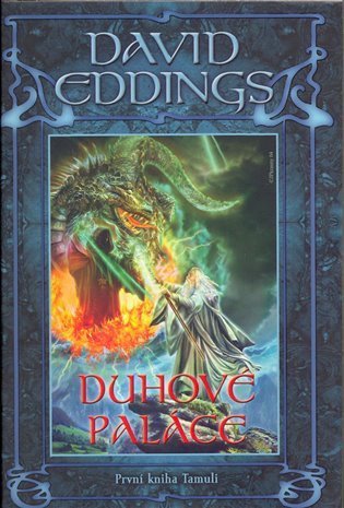 Eddings David: Duhové paláce - První kniha trilogie Tamuli