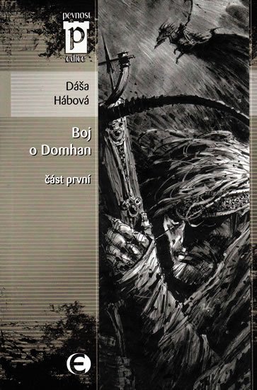 Hábová Dáša: Boj o Domhan - část 1 (Edice Pevnost) Hábová Dáša: Boj o Domhan - část 1 (Edice Pevnost)