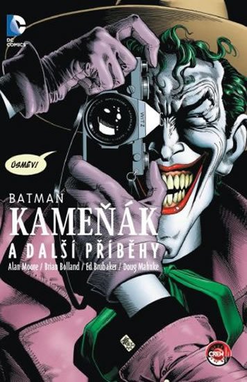 Moore Alan: Batman - Kameňák a další příběhy Moore Alan: Batman - Kameňák a další příběhy