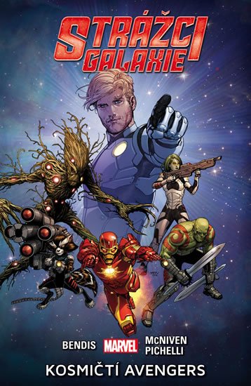 Bendis Brian Michael: Strážci galaxie 1 - Kosmičtí Avengers Bendis Brian Michael: Strážci galaxie 1 - Kosmičtí Avengers