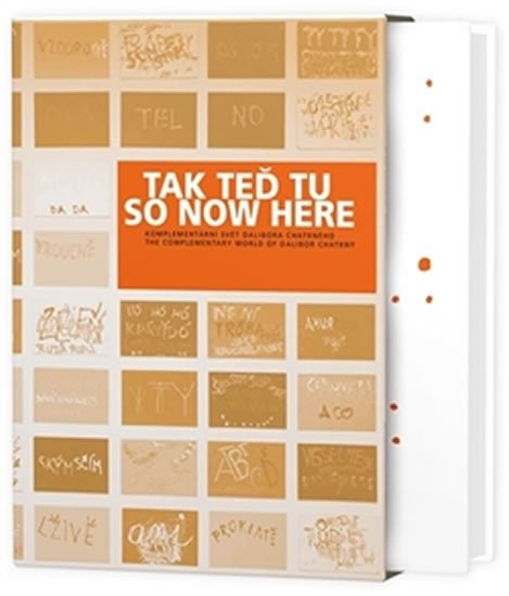 Chatrná Dana: Tak teď tu - Komplementární svět Dalibora Chatrného + DVD Chatrná Dana: Tak teď tu - Komplementární svět Dalibora Chatrného + DVD
