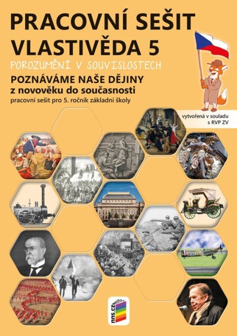 : Vlastivěda 5 - Poznáváme naše dějiny - Z novověku do současnosti, pracovní 