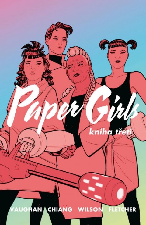 Vaughan Brian K.: Paper Girls 3 Vaughan Brian K.: Paper Girls 3