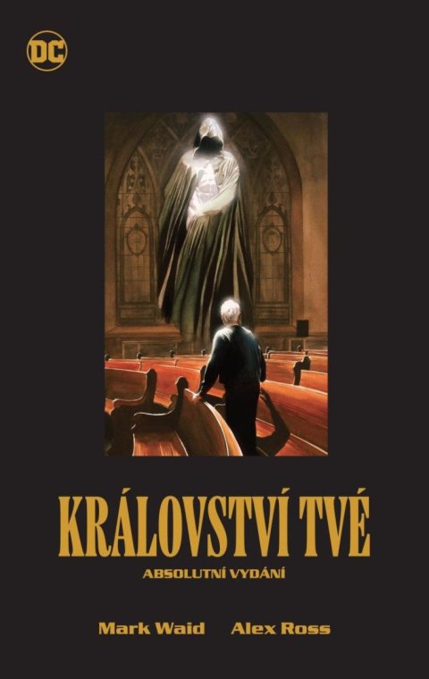 Waid Mark: Království tvé – absolutní vydání (základní verze) Waid Mark: Království tvé – absolutní vydání (základní verze)